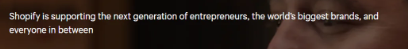 Immediate clarification of what it is Shopify does